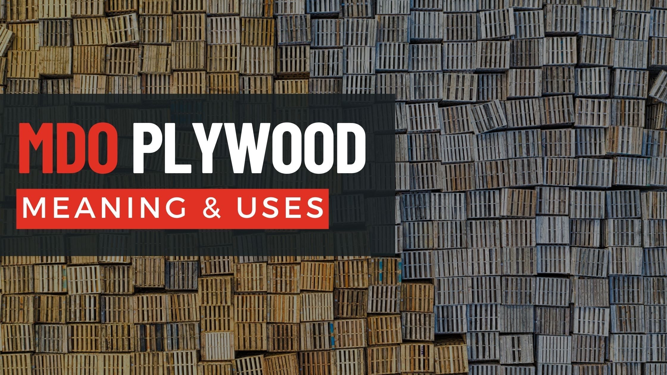 MDO plywood meaning and uses banner with smooth brown wood surface and text overlay — Berta Store educational guide.