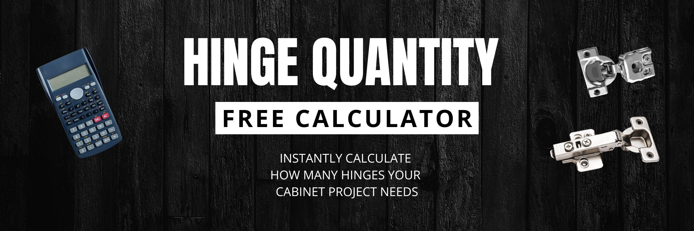 Hinge Quantity Calculator — Quickly find how many hinges your cabinet project needs | Berta Store
